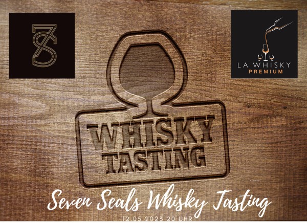 &quot;Seven Seals&quot; Whisky Tasting 12.05.2023